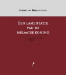 Herreweghen, Hubert van - Lamentatie van de melaatse koning.