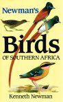 Kenneth Newman - Newman's Birds of Southern Africa