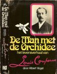 Vogel, Albert Theodore Carel  [1924 - 1982] - De Man met de Orchidee, het levensverhaal van Louis Couperus