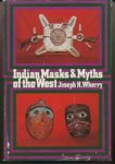Wherry, Joseph H. - Indian Masks & Myths of the West