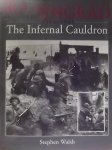 Walsh, Stephen. - Stalingrad 1942-1943 The Infernal Cauldron