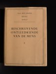 Broek, A.J.P. van den ; J. Boeke en J.A.J. Barge - Leerboek der beschrijvende ontleedkunde van de mens. (Deel 1) Geschiedenis der ontleedkunde bewegingsorganen vaatstelsel.