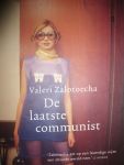 Zalotoecha, Valeri - De laatste communist