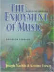 Machlis, Joseph / Forney, Kristine - THE ENJOYMENT OF MUSIC - shorter version / seventh edition