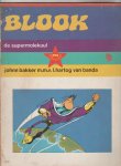 Banda,Lo Hartog van - Blook de supermolekuul 2e druk