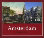 Huizinga, Nienke (red.) - Amsterdam -vroeger en nu-
