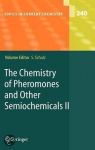 Schulz S. - Topics in current chemistry, Vol. 240- the chemistry of pheromones and other semiochemicals II