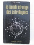 Howe, Ellic - Le monde étrange des astrologues.