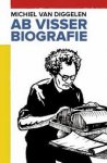 Diggelen, Michiel van - Ab Visser / biografie