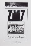 Grube, Frank L. - 7 square 7. A B-29 True Story