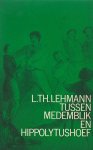 L.TH.Lehmann - Tussen Medemblik en Hyppolytushoef