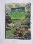Muller-Idzerda , A. C. - Het groene leven. Bloemen en planten in huis en tuin