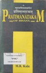 Kale, M.R. - Pratimanatakam of Bhasa