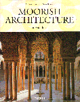 Barrucand, Marianne and Achim Bednorz - Moorish architecture in Andalusia, 240 pag. hardcover + stofomslag, zeer goede staat
