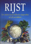 KWEE SIOK LAN (recepten) & PETER FRESE (foto`s) - Rijst - Een selectie van de lekkerste rijstgerechten uit alle werelddelen