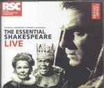 The Royal Shakespeare Company - The Essential Shakespeare Live (2 CD's: 136 minutes)