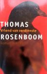 Rosenboom, Thomas - Vriend van verdienste (Ex.1)