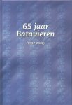 Redactiecommissie - 65 jaar Batavieren (Gedenkboek 1937- 2002)