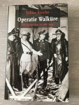 Kniebe, Tobias - Operatie Walküre / het drama van 20 juli 1944