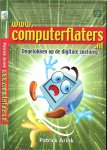 Arink Patick - Computerflaters  .. Ongelukken op de digitale snelweg