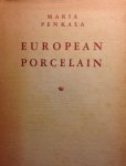 Penkala, Maria - European Porcelain. A Handbook for the Collector