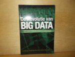 Osseyran, Anwar / Vermeend, Willem - De revolutie van big data een verkenning van de ingrijpende gevolgen