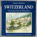 Brown, Karen & Clare - Charming Inns & Itinaries - Karen Brown's Switzerland