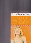 Naylor Clare - Liefs uit Los Angeles