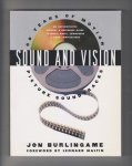 BURLINGAME, JON - Sound and vision. Sixty years of motion picture soundtracks.