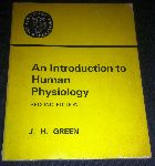 Green, J.H. - An introduction to human physiology