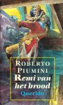 Piumini, Roberto - REMI VAN HET BROOD