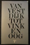Grashoff, Pieter - Van Vestdijk tot Vinkenoog