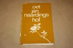 Jan Naarding - Oet Jan Naardings hof