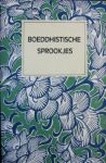 Leyen, Friedrich von der (red.) - Boeddhistische sprookjes