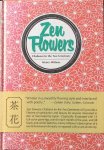 Mittwer, Henry - Zen Flowers; Chabana for the Tea Ceremony