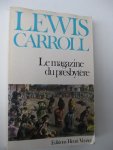 Carroll, Lewis - Le magazine du presbytère.