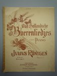 Röntgen, Julius - [Op. 51, Bd. 1] Oud-Hollandsche boerenliedjes voor piano. Op. 51. Bundel I. 5e druk