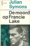 Symons, Julian - De moord op Francie Lake