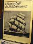 Hölzel, Wolfgang - Klipperschiffe des 19. Jahrhunderts / Ankage : 4 Tafeln mit 7 Rissen
