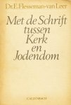 Flesseman-van Leer, Dr. E. - Met de Schrift tussen Kerk en Jodendom