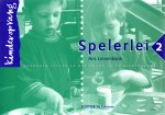 Linnenbank, Ans - Spelerlei / 2 / Handboek spelen en knutselen in de kinderopvang. Met illustraties.