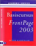 Kassenaar, Peter - Basiscursus FrontPage / 2003