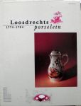 W.M. Zappey et al. - Loosdrechts porcelein 1774-1784.