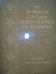 Margaret K (Omar) Nydell - "De Arabische Cultuur Leren Kennen En Begrijpen"  Een gids voor Westerlingen.