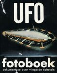 Schneider, Adolf & Hubert Malthaner - UFO-fotoboek; Documentatie over vliegende schotels
