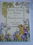 Barker, Cicely Mary - Flower Fairies of the Spring. A celebration