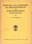Meijer, Ir.A.Ph. - Regeling van Vermogen en Benzineverbruik van Vliegtuigmotoren in de Vlucht, 107 pag. paperback, goede staat (roestplekjes omslag)