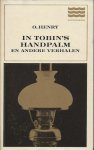 Henry, O.(William Sydney Porter) - In Tobin's  handpalm en andere verhalen