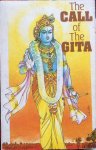 Sri Ramakrishna, Swami Vivekananda and others - The call of the Gita; a Vedanta Kesari presentation