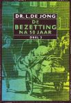 Jong, Dr. L. de - De bezetting na 50 jaar. Deel 2.